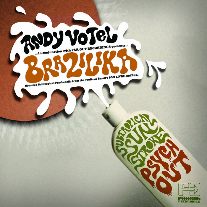 Andy Votel’s Brazilika