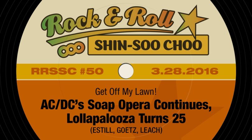 RRSSC-50-–-ACDCs-Soap-Opera-Continues-Lollapalooza-Turns-25