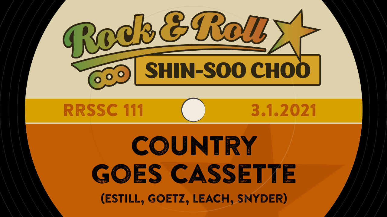 RRSSC 111: Country Goes Cassette